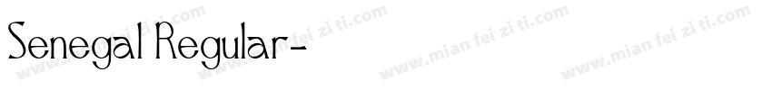 Senegal Regular字体转换